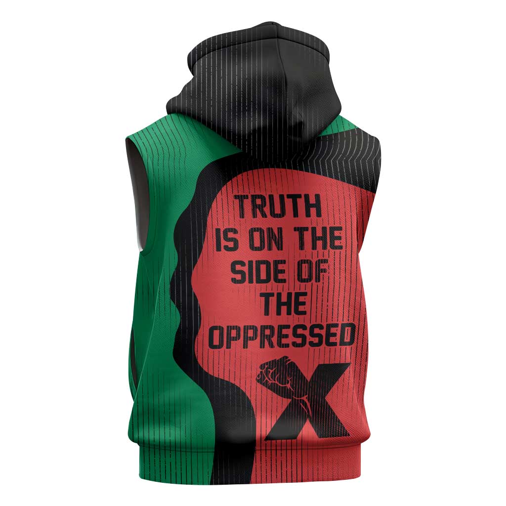 Malcolm X Sleeveless Zip Hoodie Truth Is on the Side of the Oppressed Quote Civil Rights Tribute - African Pride