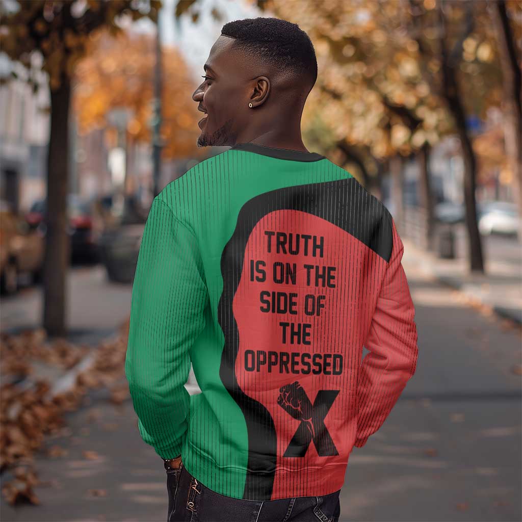 Malcolm X Sweatshirt Truth Is on the Side of the Oppressed Quote Civil Rights Tribute - African Pride