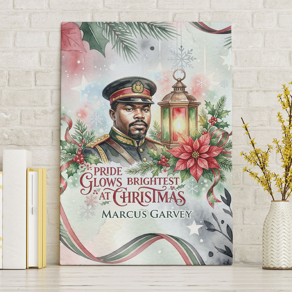Marcus Garvey Christmas Canvas Wall Art Pride Glows Brightest Quote Watercolor Botanical Poinsettia
