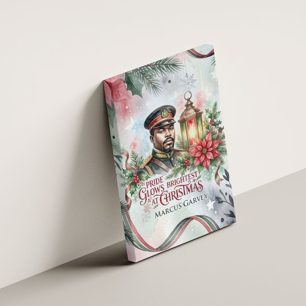 Marcus Garvey Christmas Canvas Wall Art Pride Glows Brightest Quote Watercolor Botanical Poinsettia