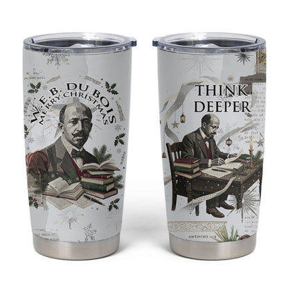 W.E.B. Du Bois Christmas Tumbler Cup Think Deeper Quote Vintage Portrait Newspaper Collage Festive