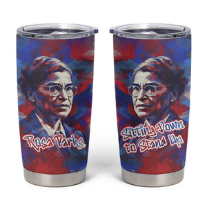 Rosa Parks Tumbler Cup Red Blue Abstract Art Portrait Sitting Down to Stand Up Quote Civil Rights Tribute - African Pride