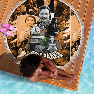 Rosa Parks Beach Blanket Sepia Collage Design Civil Rights Icon I Believe There Is Only One Race Quote - African Pride