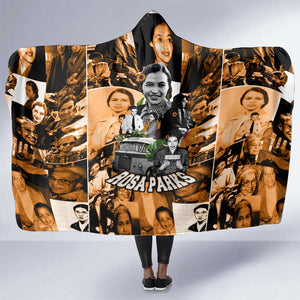 Rosa Parks Hooded Blanket Sepia Collage Design Civil Rights Icon I Believe There Is Only One Race Quote - African Pride