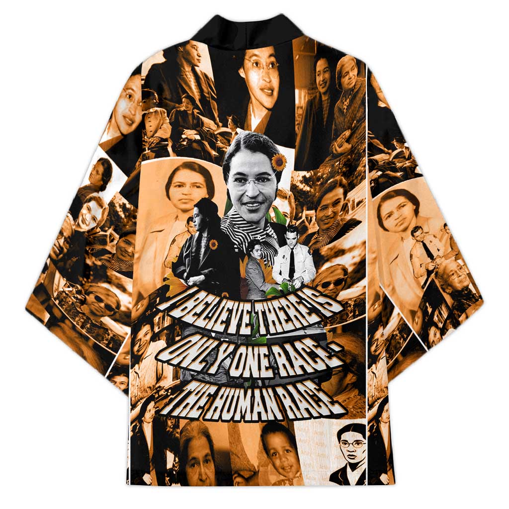 Rosa Parks Kimono Sepia Collage Design Civil Rights Icon I Believe There Is Only One Race Quote - African Pride