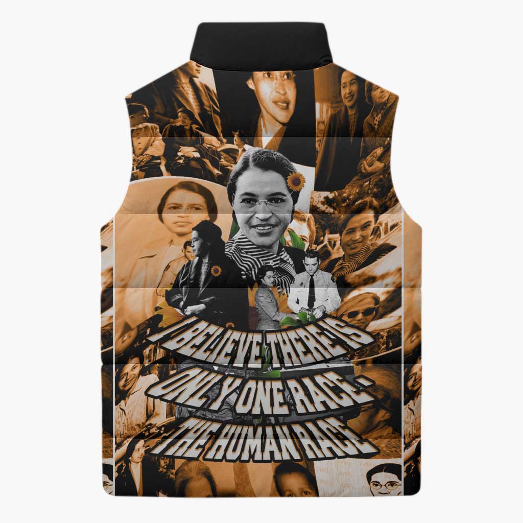 Rosa Parks Sleeveless Puffer Jacket Sepia Collage Design Civil Rights Icon I Believe There Is Only One Race Quote - African Pride