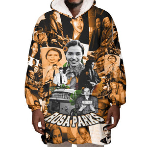 Rosa Parks Wearable Blanket Hoodie Sepia Collage Design Civil Rights Icon I Believe There Is Only One Race Quote - African Pride