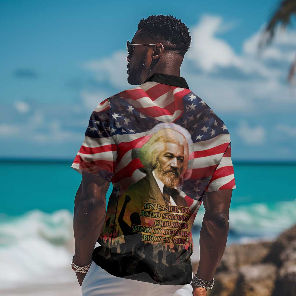 Frederick Douglass Hawaiian Shirt American Flag Background Powerful Quote Build Strong Children Civil Rights Tribute TS04