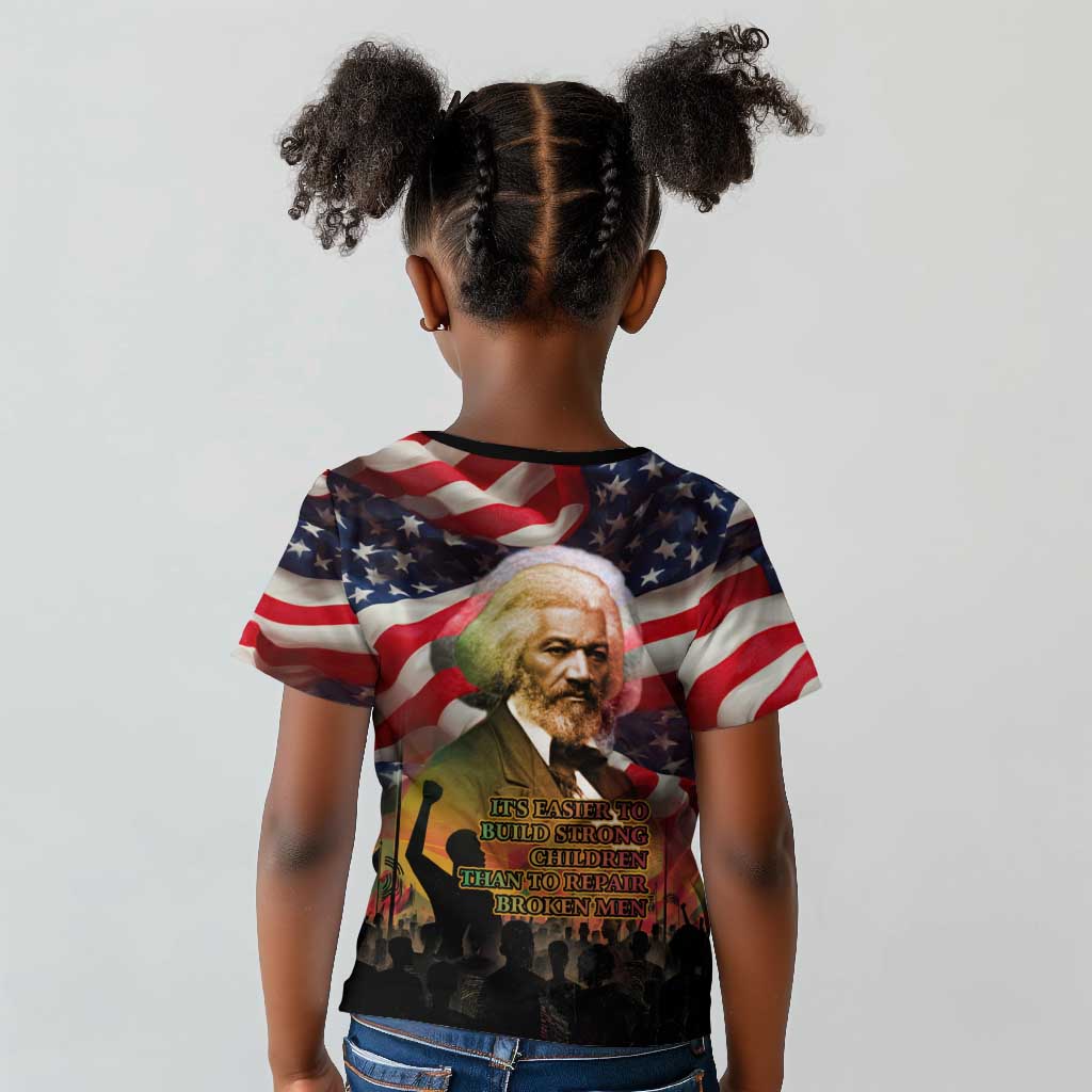 Frederick Douglass Kid T shirt American Flag Background Powerful Quote Build Strong Children Civil Rights Tribute TS04