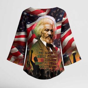 Frederick Douglass Kimono Sleeve Blouse American Flag Background Powerful Quote Build Strong Children Civil Rights Tribute - African Pride