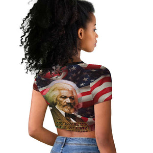 Frederick Douglass Raglan Cropped T shirt American Flag Background Powerful Quote Build Strong Children Civil Rights Tribute TS04