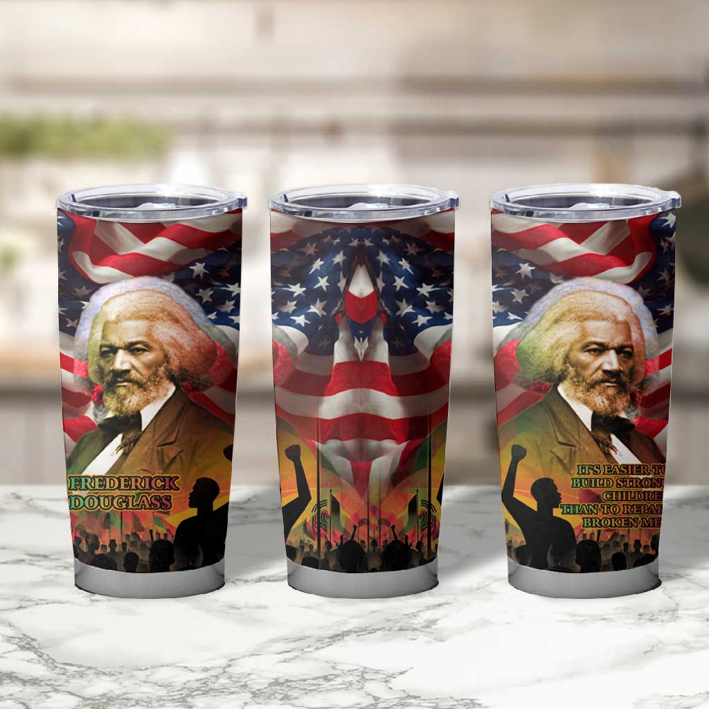 Frederick Douglass Tumbler Cup American Flag Background Powerful Quote Build Strong Children Civil Rights Tribute - African Pride