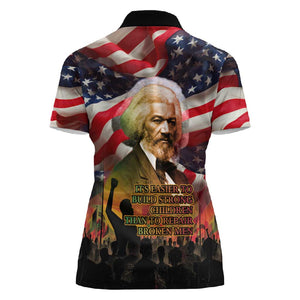 Frederick Douglass Women Polo Shirt American Flag Background Powerful Quote Build Strong Children Civil Rights Tribute TS04