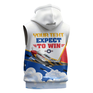 Personalized Tuskegee Airmen Sleeveless Hoodie Expect To Win P-51 Mustang Patriotic Aviation Art