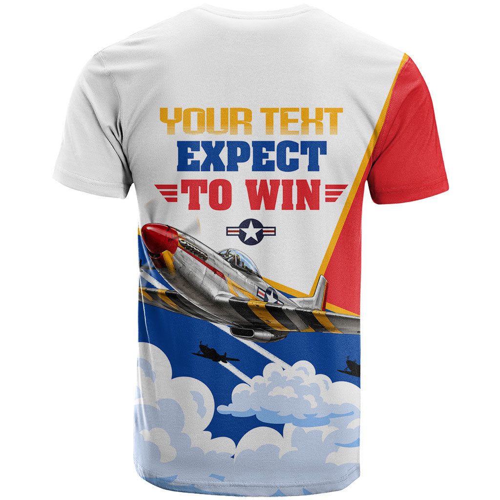 Personalized Tuskegee Airmen T shirt Expect To Win P-51 Mustang Patriotic Aviation Art