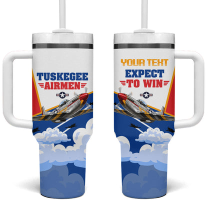 Personalized Tuskegee Airmen Tumbler With Handle Expect To Win P-51 Mustang Patriotic Aviation Art