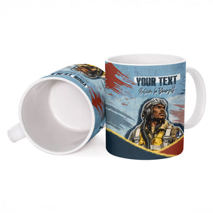 Personalized Tuskegee Airmen Ceramic Mug Believe In Yourself Vintage WWII Military Aviation Art