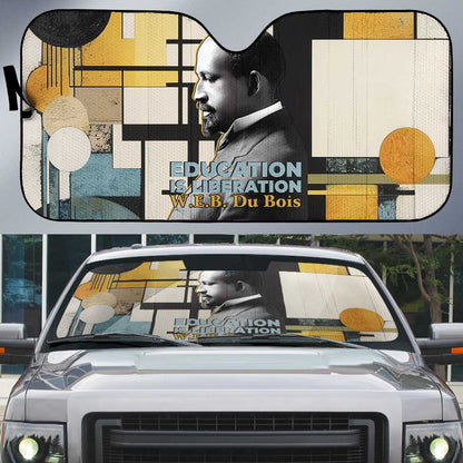W.E.B. Du Bois Education is Liberation Auto Sun Shade Scholar, Activist, Visionary Tribute Design - African Pride
