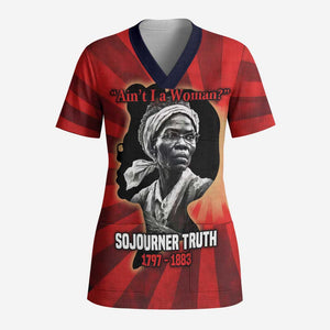 Sojourner Truth Scrub Top Ain’t I a Woman - Akron 1851 Speech Tribute Design - African Pride