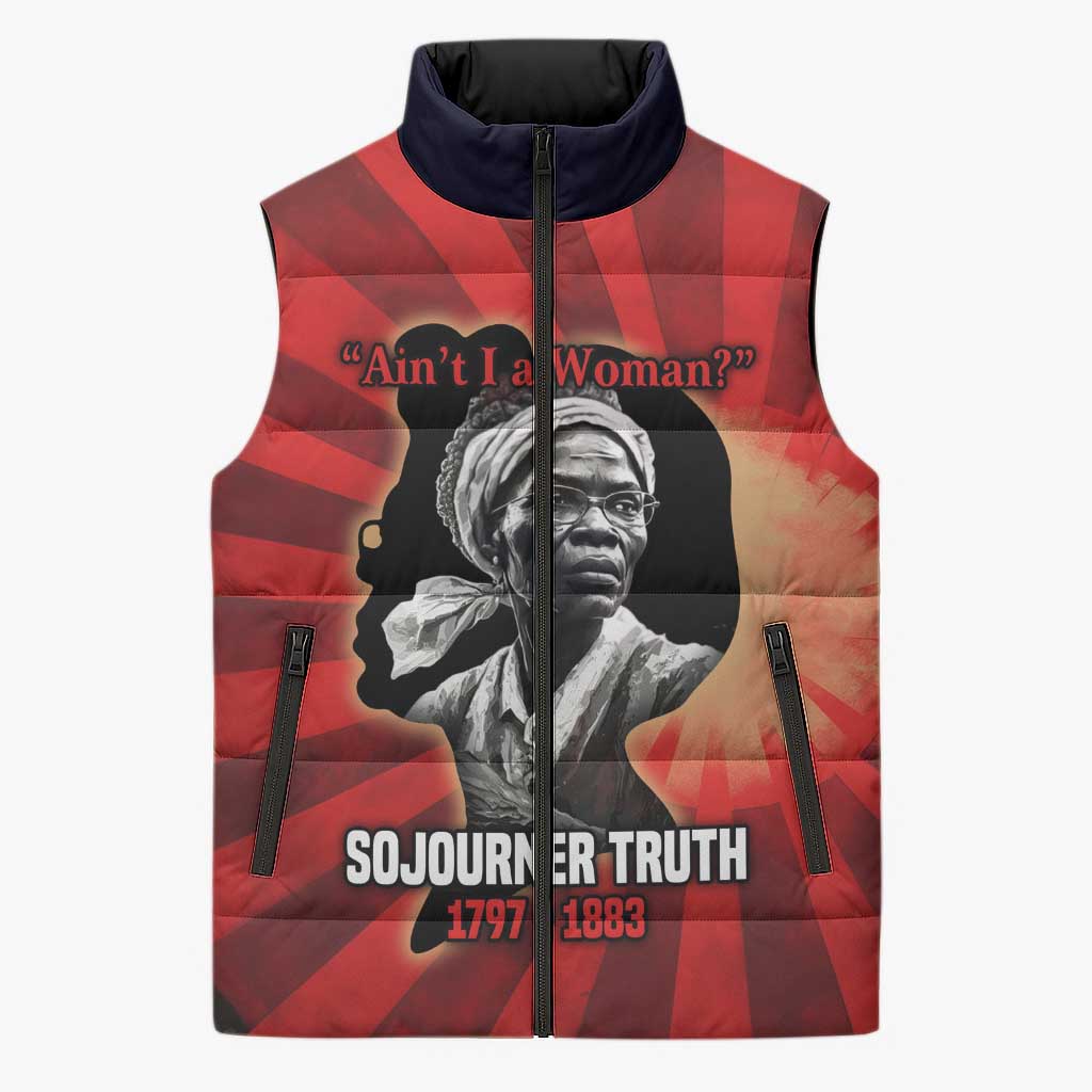 Sojourner Truth Sleeveless Puffer Jacket Ain’t I a Woman - Akron 1851 Speech Tribute Design - African Pride