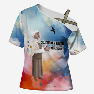Sojourner Truth Cross Shoulder Shirt I Sell the Shadow - Abolitionist Legacy Watercolor Design - African Pride