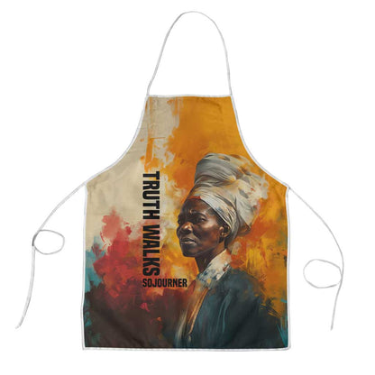 Sojourner Truth Apron Truth Walks - Bold Portrait and Empowerment Design - African Pride