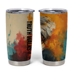 Sojourner Truth Tumbler Cup Truth Walks - Bold Portrait and Empowerment Design - African Pride