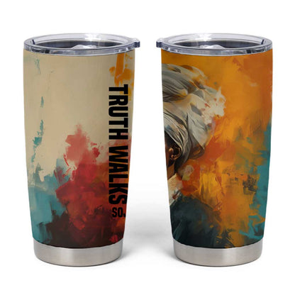 Sojourner Truth Tumbler Cup Truth Walks - Bold Portrait and Empowerment Design - African Pride