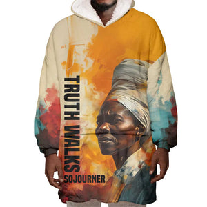 Sojourner Truth Wearable Blanket Hoodie Truth Walks - Bold Portrait and Empowerment Design - African Pride