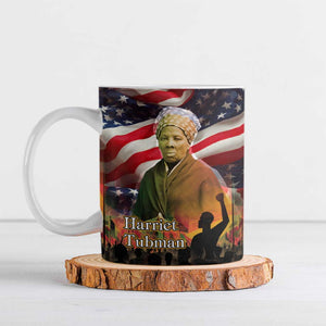 Harriet Tubman Ceramic Mug American Flag Background Underground Railroad Quote Powerful Civil Rights - African Pride