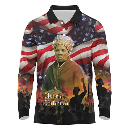 Harriet Tubman Long Sleeve Polo Shirt American Flag Background Underground Railroad Quote Powerful Civil Rights - African Pride