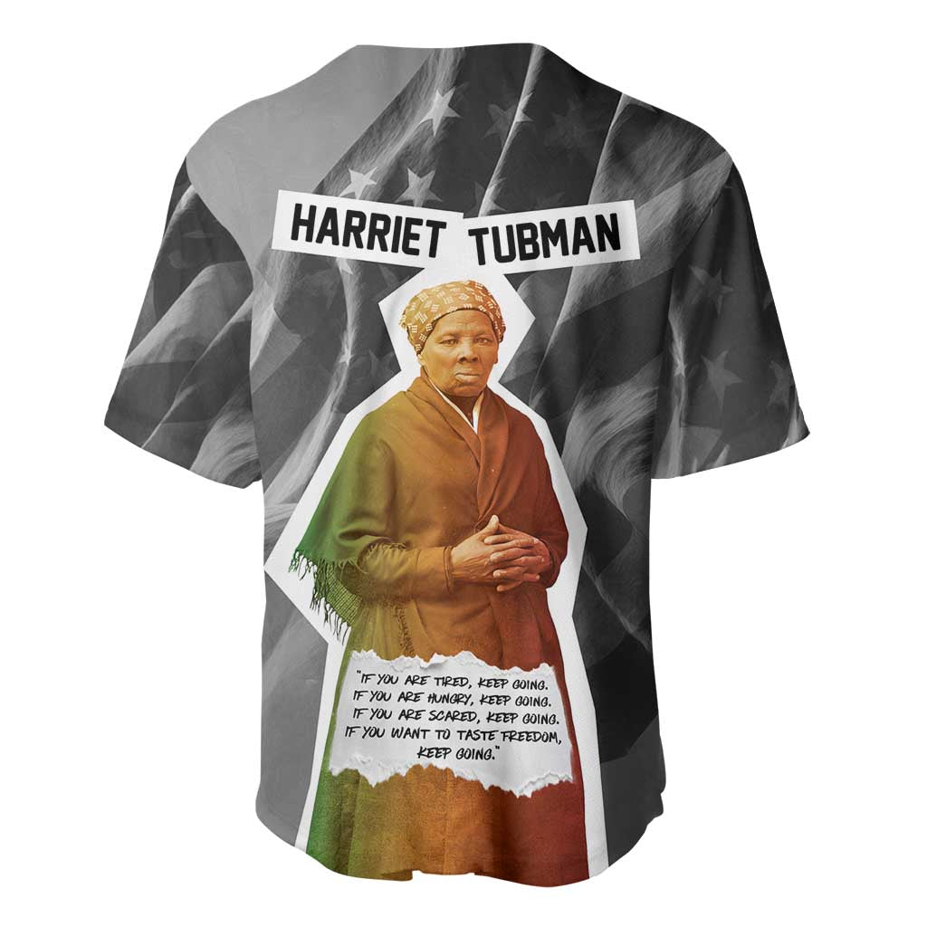 Harriet Tubman Baseball Jersey American Flag Background Civil Rights Quote Keep Going Tribute Design TS04
