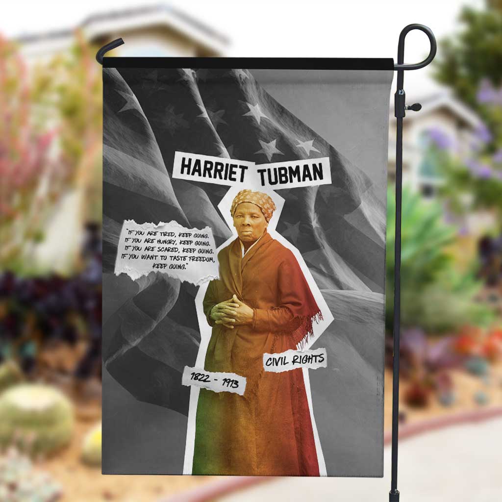 Harriet Tubman Garden Flag American Flag Background Civil Rights Quote Keep Going Tribute Design - African Pride