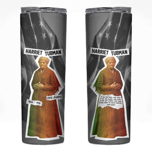 Harriet Tubman Skinny Tumbler American Flag Background Civil Rights Quote Keep Going Tribute Design - African Pride