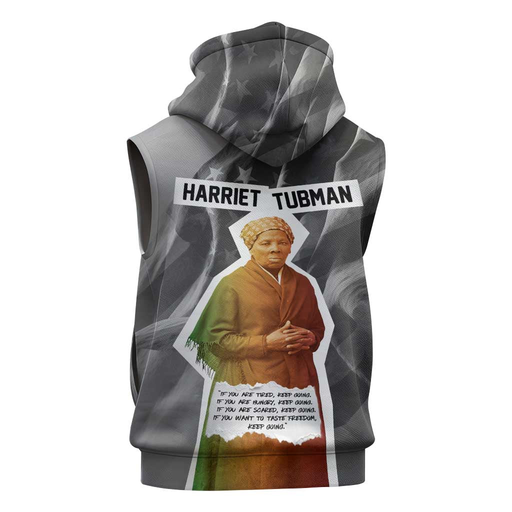 Harriet Tubman Sleeveless Hoodie American Flag Background Civil Rights Quote Keep Going Tribute Design - African Pride