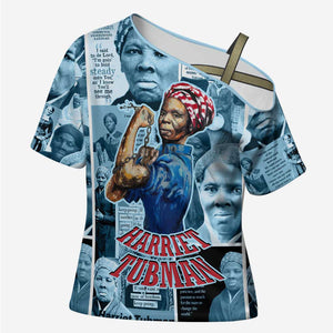 Harriet Tubman Cross Shoulder Shirt Newspaper Collage Design We Out Quote Strong Woman Tribute Underground Railroad Legacy - African Pride