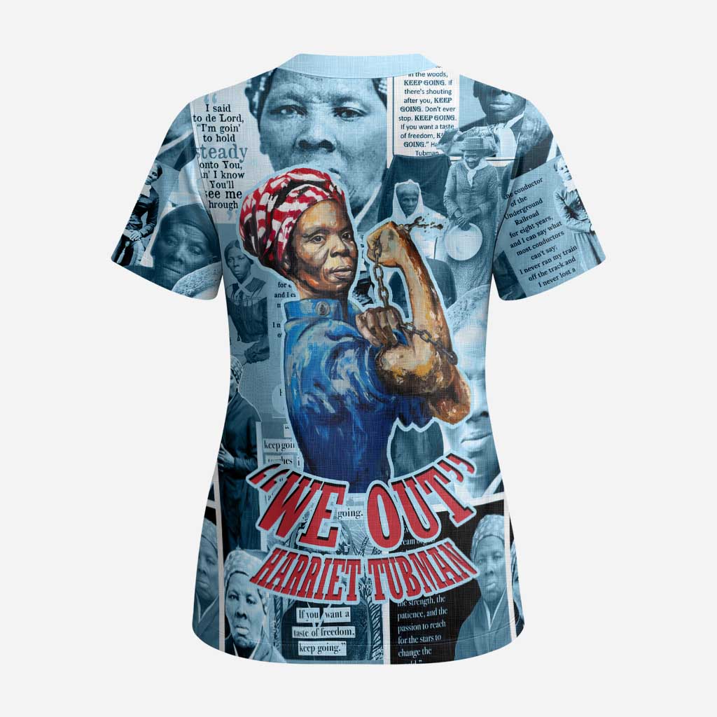 Harriet Tubman Scrub Top Newspaper Collage Design We Out Quote Strong Woman Tribute Underground Railroad Legacy - African Pride
