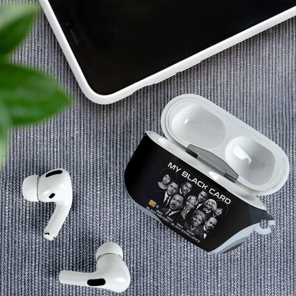 My Black Card Civil Rights Leaders Black History AirPods Case African American Black Excellence Milestones Freedom