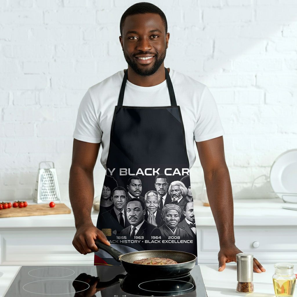 My Black Card Civil Rights Leaders Black History Apron African American Black Excellence Milestones Freedom