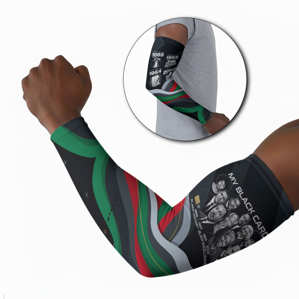 My Black Card Civil Rights Leaders Black History Arm Sleeves African American Black Excellence Milestones Freedom