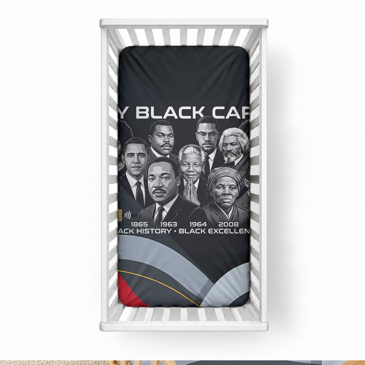 My Black Card Civil Rights Leaders Black History Baby Bed Cover African American Black Excellence Milestones Freedom