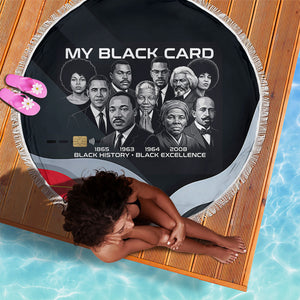 My Black Card Civil Rights Leaders Black History Beach Blanket African American Black Excellence Milestones Freedom