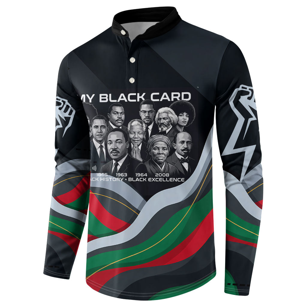 My Black Card Civil Rights Leaders Black History Button Sweatshirt African American Black Excellence Milestones Freedom