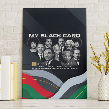 My Black Card Civil Rights Leaders Black History Canvas Wall Art African American Black Excellence Milestones Freedom