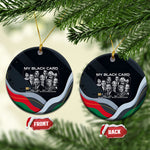 My Black Card Civil Rights Leaders Black History Ceramic Ornament African American Black Excellence Milestones Freedom