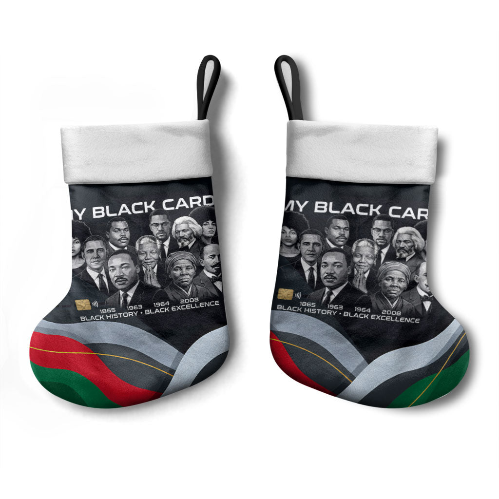 My Black Card Civil Rights Leaders Black History Christmas Stocking African American Black Excellence Milestones Freedom
