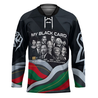 My Black Card Civil Rights Leaders Black History Hockey Jersey African American Black Excellence Milestones Freedom