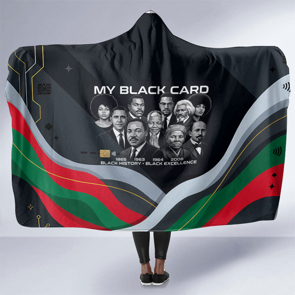 My Black Card Civil Rights Leaders Black History Hooded Blanket African American Black Excellence Milestones Freedom