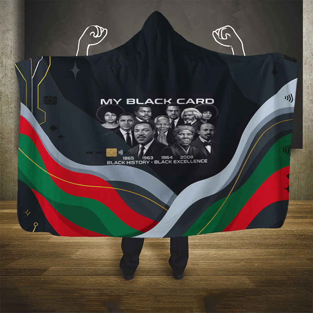 My Black Card Civil Rights Leaders Black History Hooded Blanket African American Black Excellence Milestones Freedom
