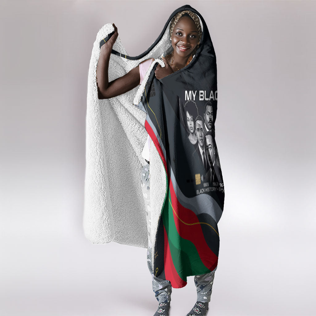 My Black Card Civil Rights Leaders Black History Hooded Blanket African American Black Excellence Milestones Freedom